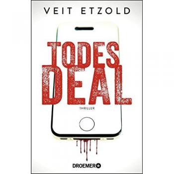 Veit Etzold. Todesdeal. Thriller.
