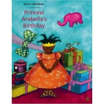 Mylo Freeman Princess Arabella's Birthday