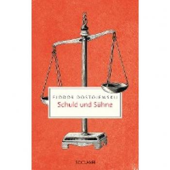 Dostojewskij, Fjodor: Schuld und Sühne