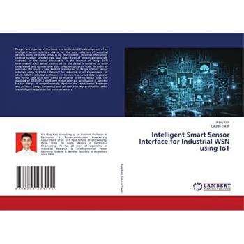 Kazi, Riyaj: Intelligent Smart Sensor Interface for Industrial WSN using IoT