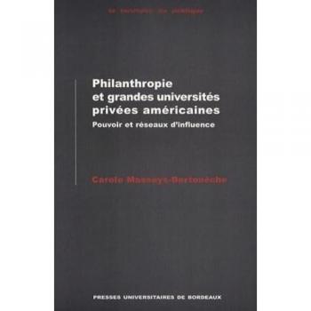 Philanthropie et grandes universités privées américaines : pouvoir et réseaux d'influence