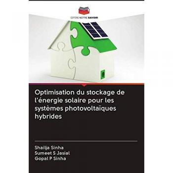 Sinha, Shailja: Optimisation du stockage de l'énergie solaire pour les systèmes photovoltaïques hybrides