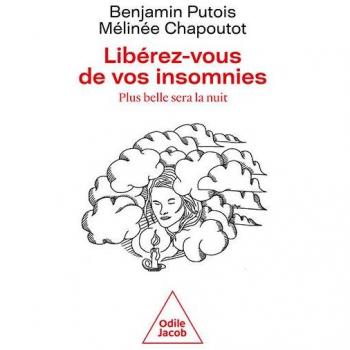 Libérez-vous des insomnies, plus belle sera la nuit