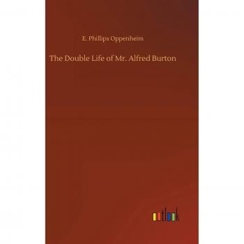 The Double Life of Mr. Alfred Burton