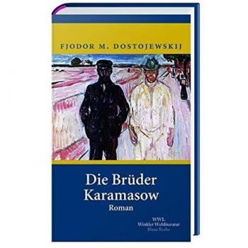 Dostojewski, Fjodor Michailowitsch Die Brüder Karamasow