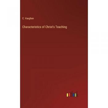 Characteristics of Christ's Teaching