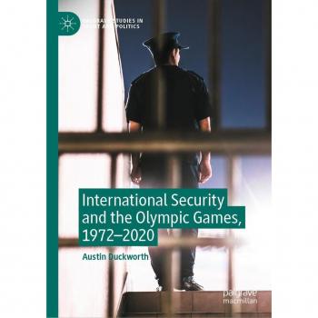 International Security and the Olympic Games 1972-2020
