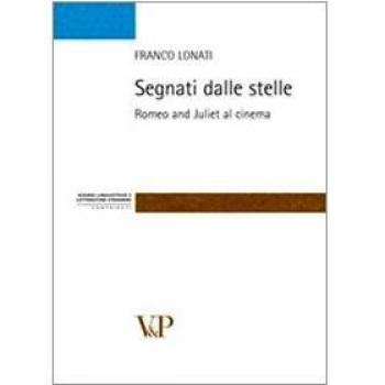 Segnati dalle stelle. Romeo and Juliet al cinema