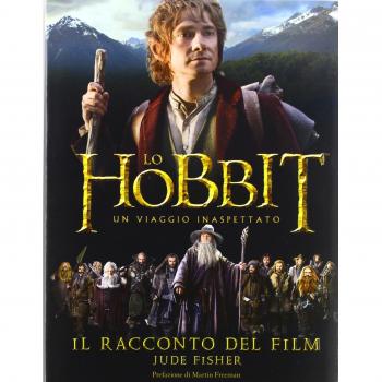 Lo Hobbit. Un viaggio inaspettato. Il racconto del film. Ediz. illustrata