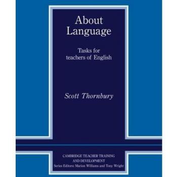 Cambridge Teacher Training and Development. About Language: Tasks for Teachers of English