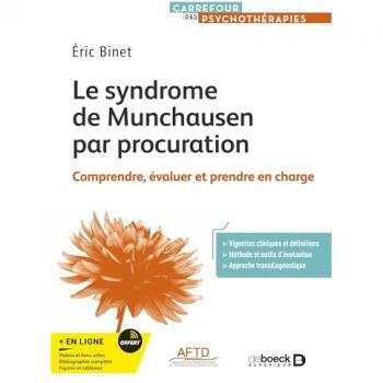Le syndrome de Munchausen par procuration