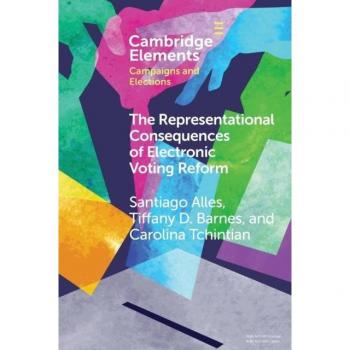 The Representational Consequences of Electronic Voting Reform by Carolina CIPPEC Tchintian
