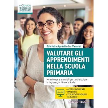 Valutare gli apprendimenti nella scuola primaria. Metodologie e m...