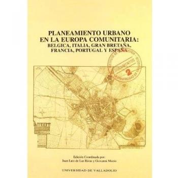 Planeamiento urbano en la europa comunitaria:belgica, italia