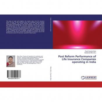 Post Reform Performance of Life Insurance Companies operating in India