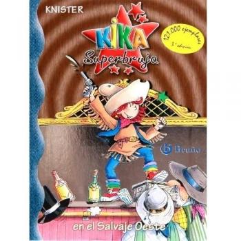 Kika Superbruja en el salvaje Oeste / Kika Superwitch in the Wild West, Kika