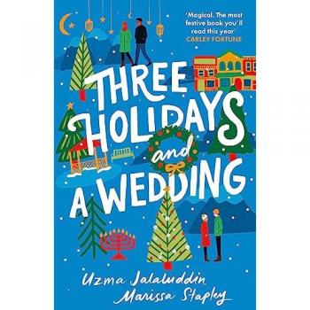 Uzma Jalaluddin Three Holidays And A Wedding