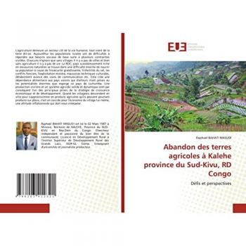 Abandon des terres agricoles à Kalehe province du Sud-Kivu, RD Congo: Défis et perspectives