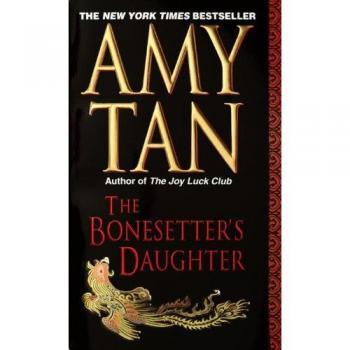 Amy Tan The Bonesetter'S Daughter
