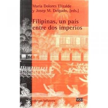 Filipinas, Un Pais Entre Dos Imperios