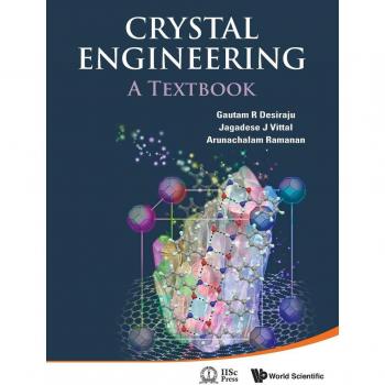 Crystal Engineering: A Textbook