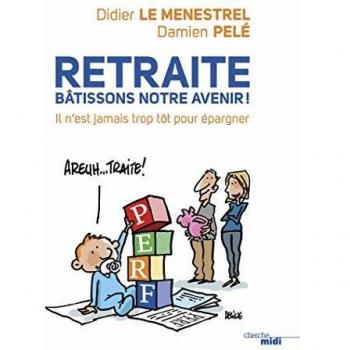 Retraite, bâtissons notre avenir !