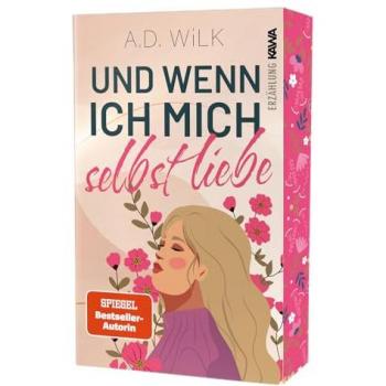 Und wenn ich mich selbst liebe