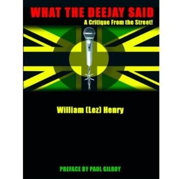 What the Deejay Said: A Critique from the Street!
