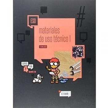 Tecnología eso -materiales de uso técnico i-maderas y metales.