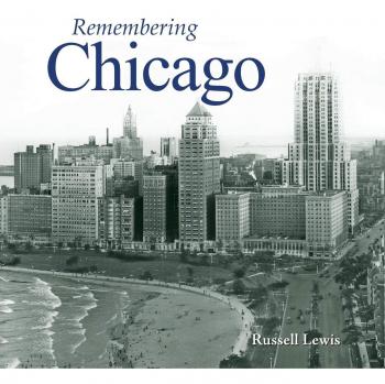 Remembering Chicago