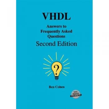 VHDL Answers to Frequently Asked Questions