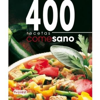 Come Sano. 400 recetas.