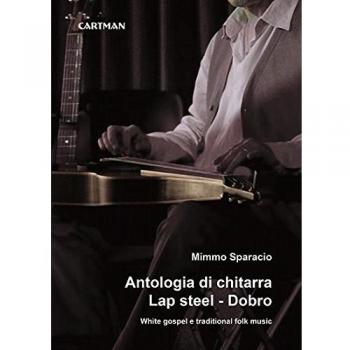 Antologia di chitarra Lap steel. Dobro. White gospel e traditional folk music