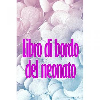 Sgambati, Teresa: Libro di bordo del bambino