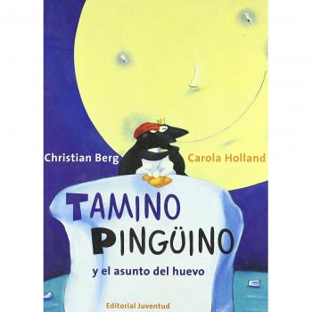 Tamino pingüino y el asunto del huevo (Tapa dura).