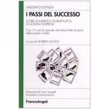 I passi del successo. Storie di imprese e