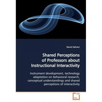 Shared Perceptions of Professors about Instructional Interactivity