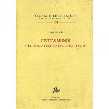 «Civitas mundi». Studi sulla cultura del Cinquecento