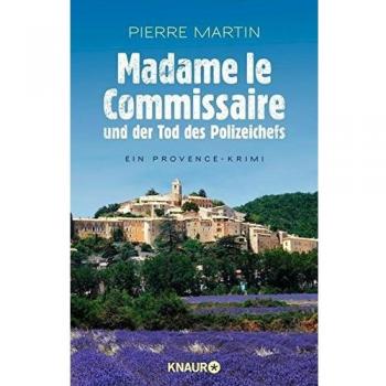 Madame le Commissaire und der Tod des Polizeichefs