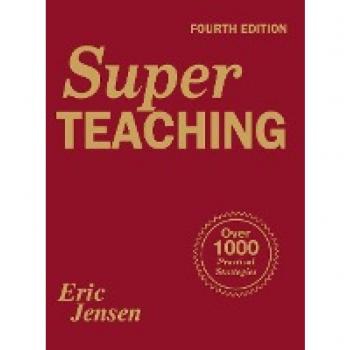 Super Teaching: Over 1000 Practical Strategies