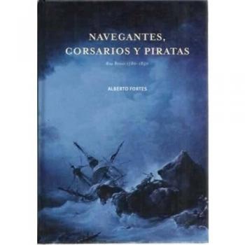 NAVEGANTES, CORSARIOS Y PIRATAS: RÍAS BAIXAS (1780-1850)