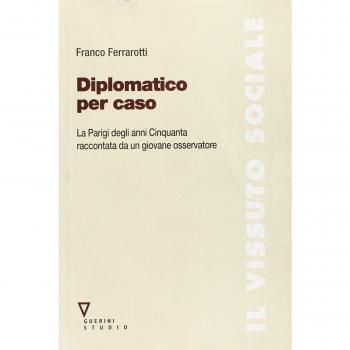 Diplomatico per caso. La Parigi degli anni Cinquanta raccontata da un giovane osservatore. Con DVD
