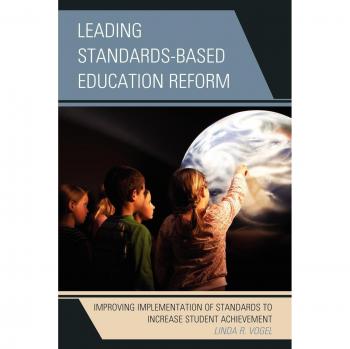 Leading Standards-Based Education Reform