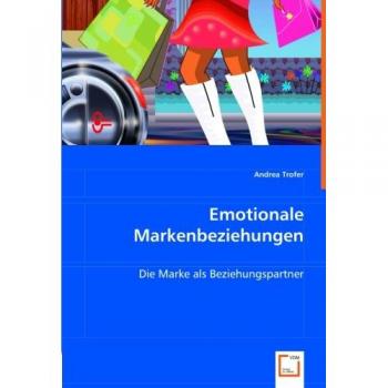 Emotionale Markenbeziehungen