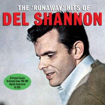 The runaway hits of Del Shannon