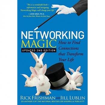 Networking Magic: How to Find Connections That Transform Your Life