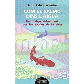 (CAT).277.COM EL SALMO DINS L'AIGUA.(LO MARRACO)