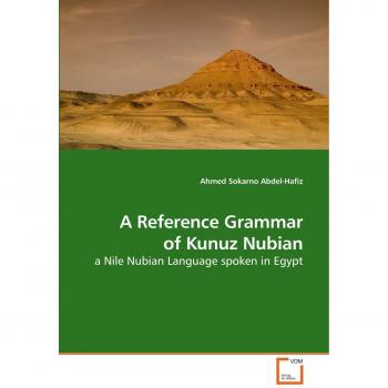 A Reference Grammar of Kunuz Nubian