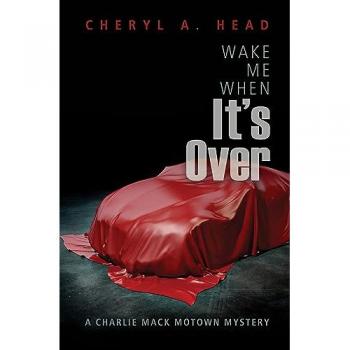Wake Me When It's Over (Charlie Mack Motown Mysteries)