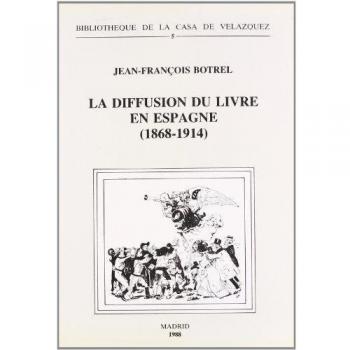 La diffusion du livre en espagne (1868-1914)